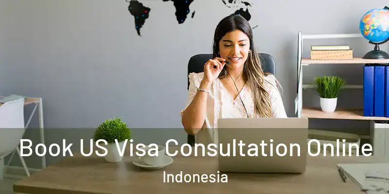  Book US Visa Consultation Online Indonesia