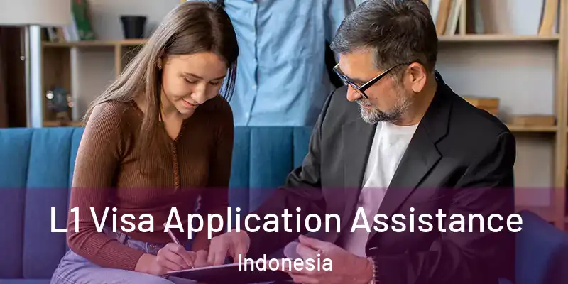  L1 Visa Application Assistance Indonesia