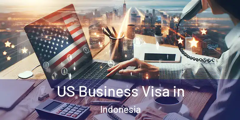  US Business Visa in Indonesia