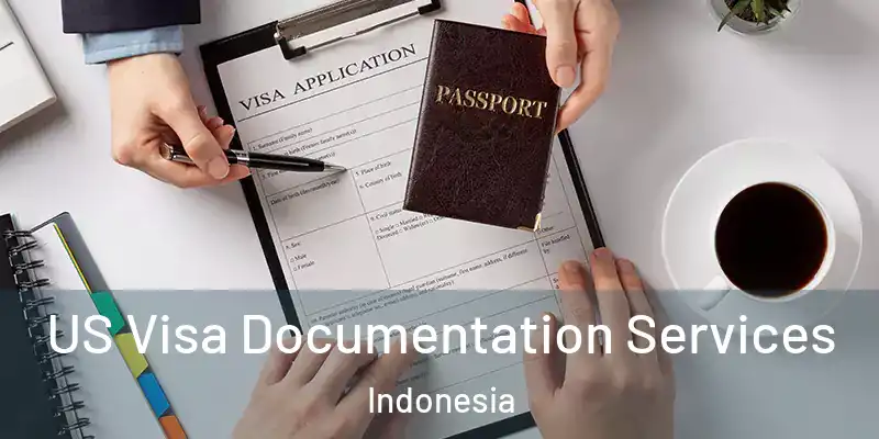  US Visa Documentation Services Indonesia