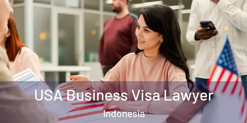  USA Business Visa Lawyer Indonesia